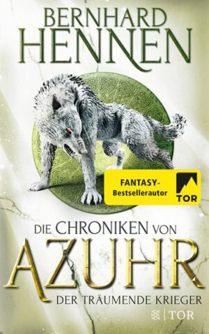 Die Chroniken von Azuhr - Der träumende Krieger | Bundesamt für magische Wesen