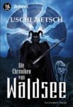 Die Chroniken von Waldsee | Bundesamt für magische Wesen