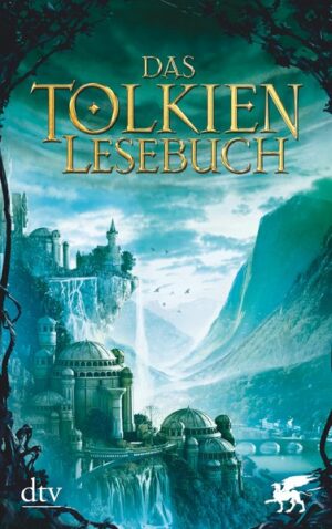 Das Tolkien Lesebuch | Bundesamt für magische Wesen