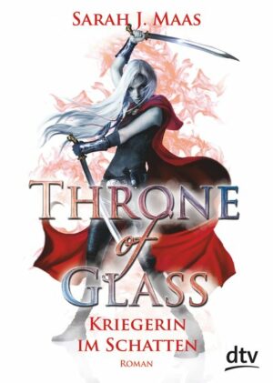 Throne of Glass 2 - Kriegerin im Schatten | Bundesamt für magische Wesen