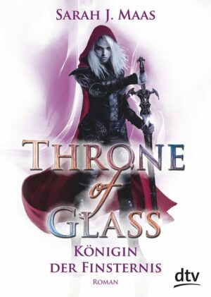 Throne of Glass 4 - Königin der Finsternis | Bundesamt für magische Wesen