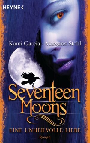 Seventeen Moons - Eine unheilvolle Liebe | Bundesamt für magische Wesen