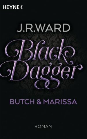 Black Dagger - Butch & Marissa | Bundesamt für magische Wesen