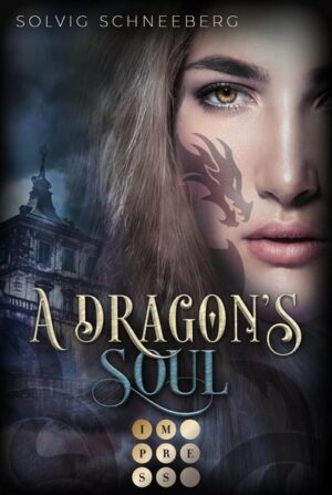 A Dragon's Soul (The Dragon Chronicles 2) | Bundesamt für magische Wesen