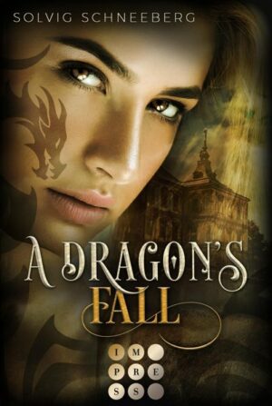 A Dragon's Fall (The Dragon Chronicles 3) | Bundesamt für magische Wesen