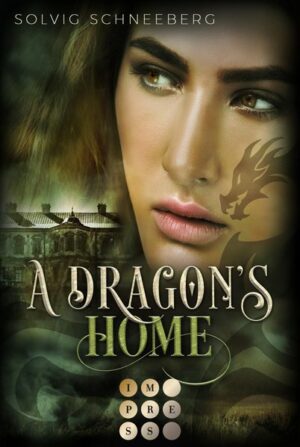 A Dragon's Home (The Dragon Chronicles 4) | Bundesamt für magische Wesen
