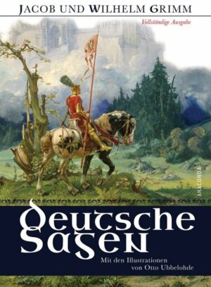 Deutsche Sagen - Vollständige Ausgabe | Bundesamt für magische Wesen