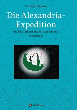 Die Alexandria-Expedition | Bundesamt für magische Wesen