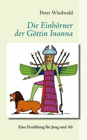 Die Einhörner der Göttin Inanna | Bundesamt für magische Wesen