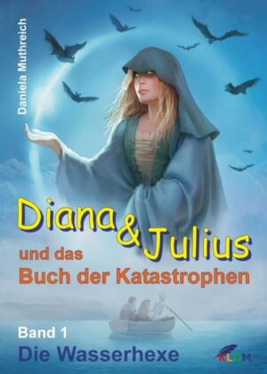 Diana & Julius und das Buch der Katastrophen | Bundesamt für magische Wesen