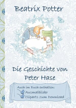 Die Geschichte von Peter Hase (inklusive Ausmalbilder und Cliparts zum Download) | Bundesamt für magische Wesen