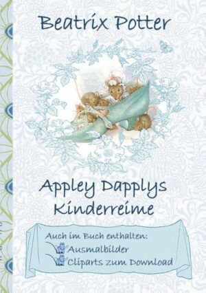 Appley Dapplys Kinderreime (inklusive Ausmalbilder und Cliparts zum Download) | Bundesamt für magische Wesen