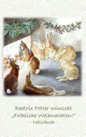 Beatrix Potter wünscht "Fröhliche Weihnachten!" Notizbuch ( Peter Hase ) | Bundesamt für magische Wesen