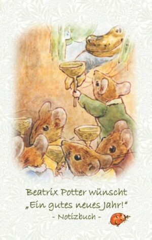 Beatrix Potter wünscht "Ein gutes neues Jahr!" Notizbuch ( Peter Hase ) | Bundesamt für magische Wesen
