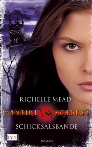 Vampire Academy - Schicksalsbande | Bundesamt für magische Wesen