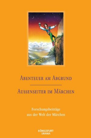 Abenteuer am Abgrund / Außenseiter im Märchen | Bundesamt für magische Wesen