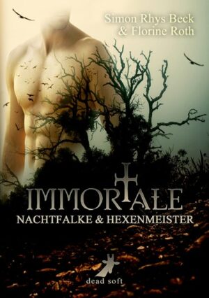 Immortale - Nachtfalke und Hexenmeister | Bundesamt für magische Wesen