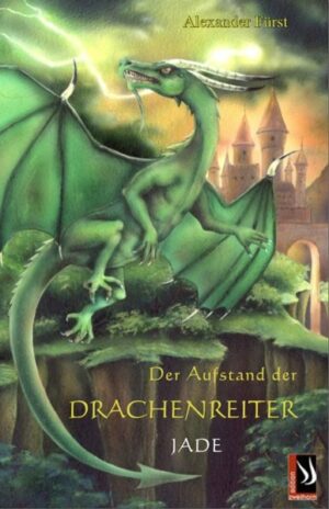 Der Aufstand der Drachenreiter Bd. 3 Jade | Bundesamt für magische Wesen