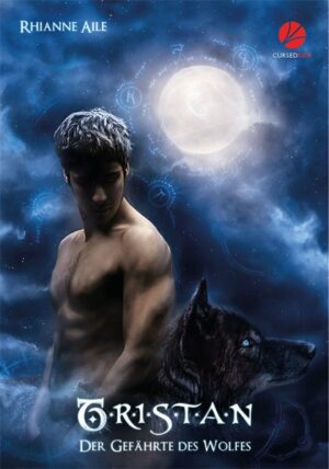 Der Gefährte des Wolfes 1: Tristan | Bundesamt für magische Wesen