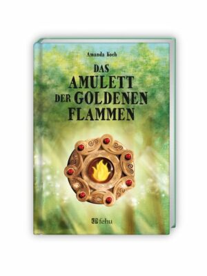 Das Amulett der goldenen Flammen | Bundesamt für magische Wesen