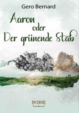Aaron oder Der grünende Stab | Bundesamt für magische Wesen