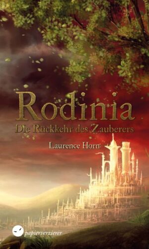 Rodinia  Die Rückkehr des Zauberers | Bundesamt für magische Wesen