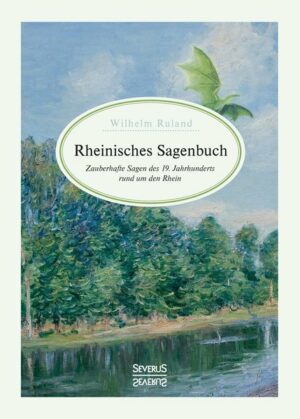 Rheinisches Sagenbuch | Bundesamt für magische Wesen