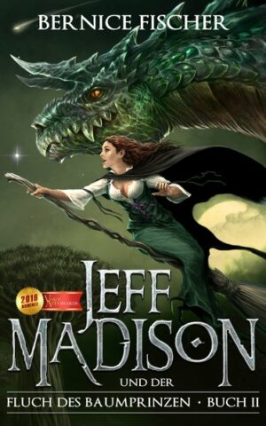 Jeff Madison und der Fluch des Baumprinzen - Buch II | Bundesamt für magische Wesen