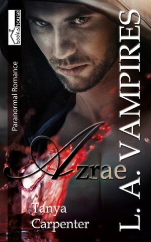 Azrae - L.A. Vampires 2 | Bundesamt für magische Wesen